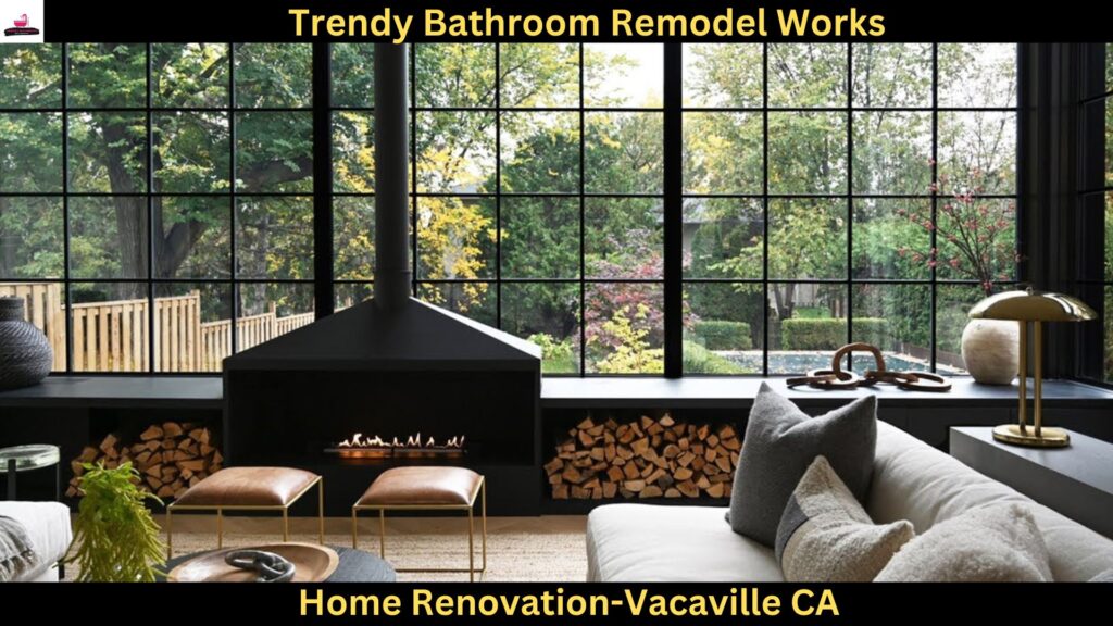 Home Renovation in Vacaville CA